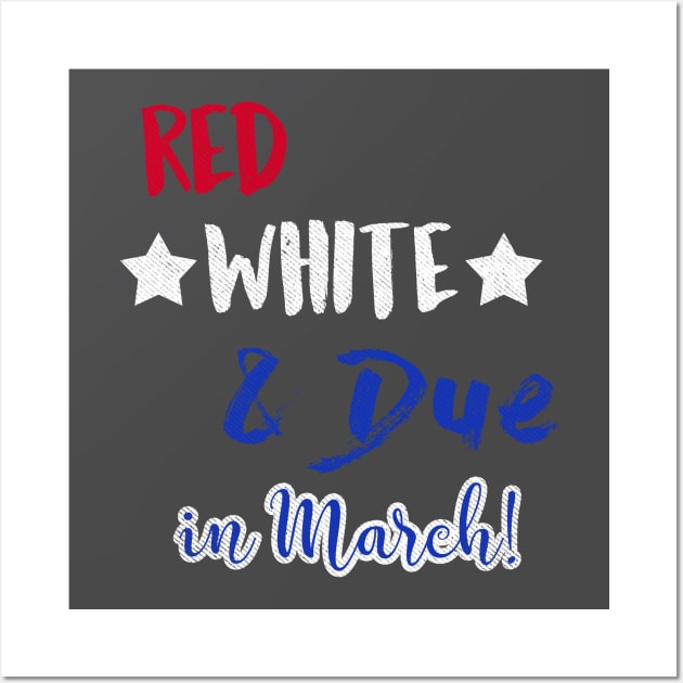 Red White and Due in March Wall Art by joshp214